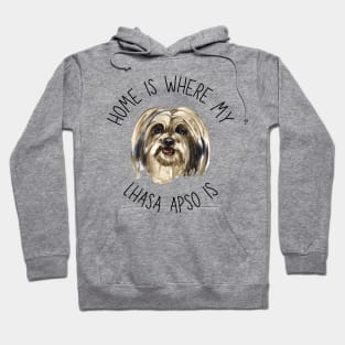 Home is Where My Lhasa Apso Is Dog Breed Lover Watercolor Hoodie